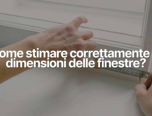 Come stimare correttamente le dimensioni delle finestre?