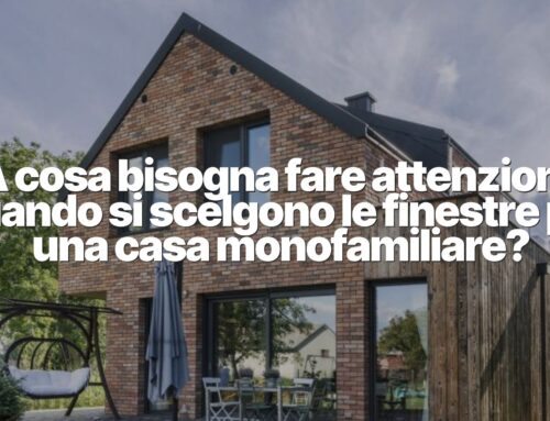 Cosa Considerare nella Scelta delle Finestre per una Casa Unifamiliare?