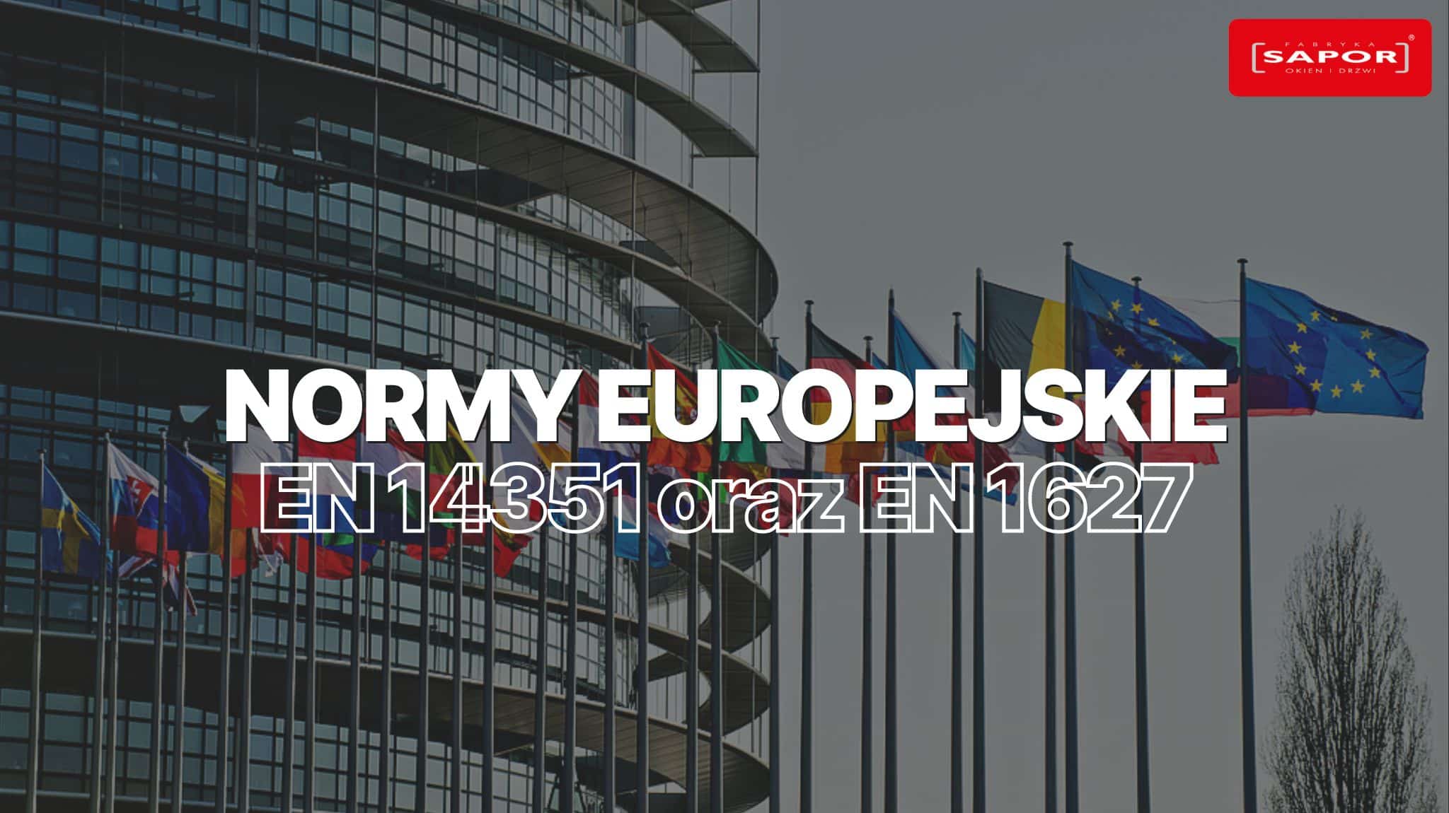 NORMY EUROPEJSKIE DOTYCZĄCE OKIEN