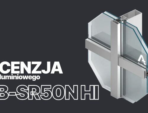 Recenzja fasady aluminiowej MB-SR50N HI